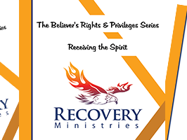 The Believer’s Rights & Privileges Series