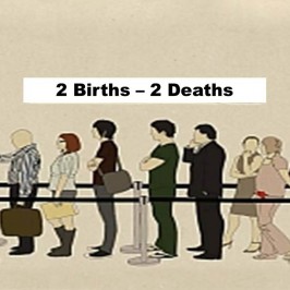 2 Births – 2 Deaths