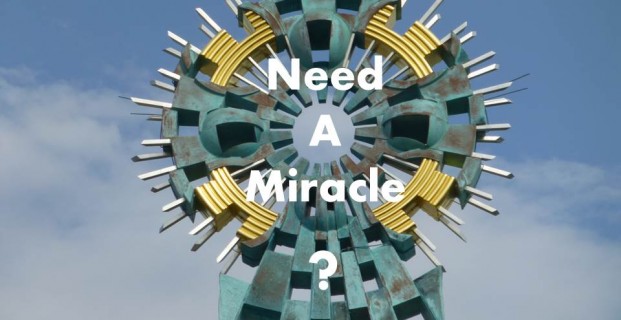 Need A Miracle?