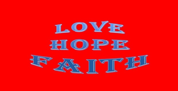 Love, Hope, Faith