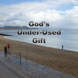 God’s Under-Used Gift!