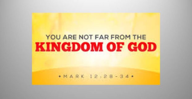 You are not far from the Kingdom of God