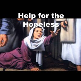 Help for the Hopeless