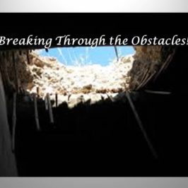 Breaking Through the Obstacles!