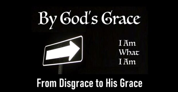 From Disgrace to His Grace