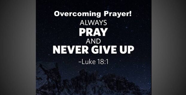 Overcoming Prayer!