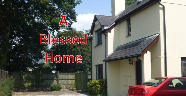 A Blessed Home (Part 1)