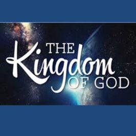 The Kingdom of God (Part 3)