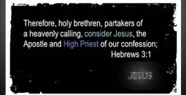 Jesus our High Priest (Part 1)