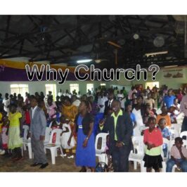 Why Church? (Part 2)