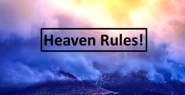 Heaven Rules!