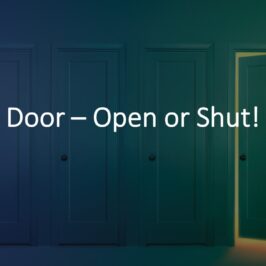 Door – Open or Shut!
