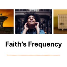 Faith’s Frequency