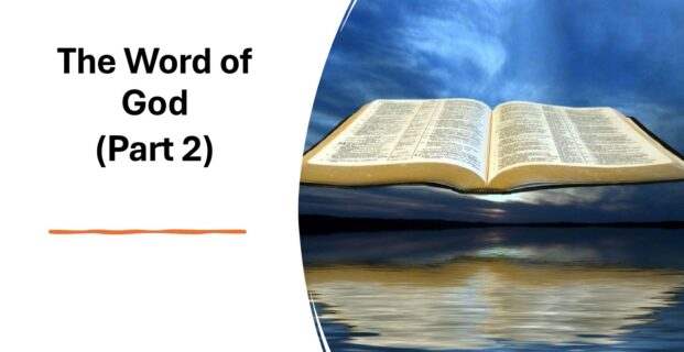 The Word of God (Part 2)
